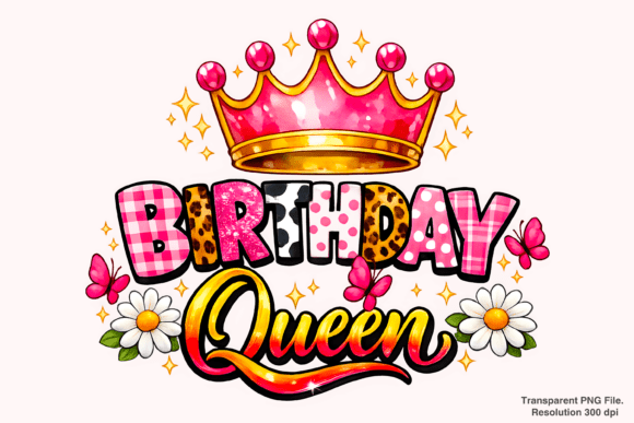 Evaluating the Birthday Queen PNG for Professional Sublimation Projects