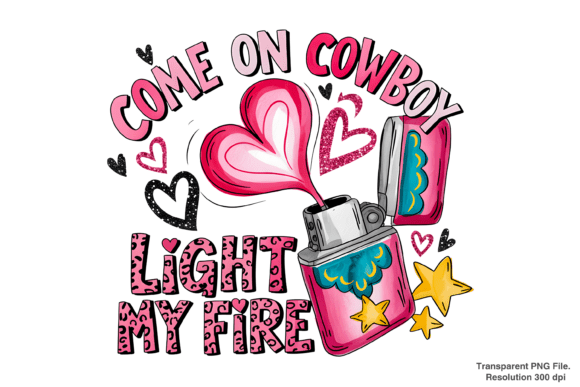 Evaluating the Come on Cowboy Light My Fire PNG for Creative Projects